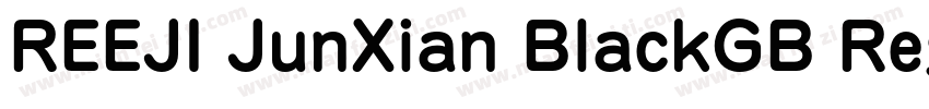 REEJI JunXian BlackGB Regular字体转换